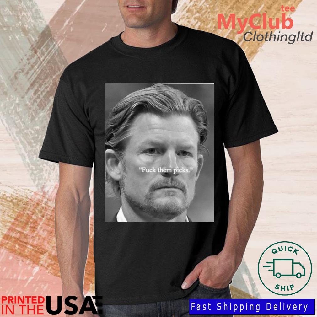 Rams Gm Les Snead Brgridiron Les Snead Fuck Them Picks Tee Shirt